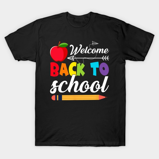 Funny Welcome Back To School First Day Of School Teachers T-Shirt by torifd1rosie